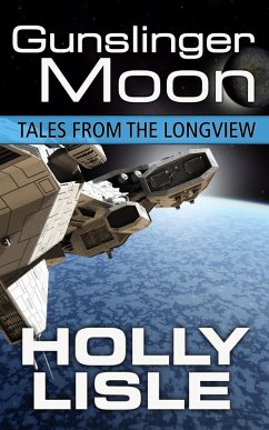 Gunslinger Moon (Tales from the Longview, #4) (eBook, ePUB) - Lisle, Holly