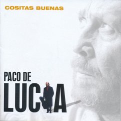 Cositas Buenas - De Lucia,Paco