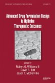Advanced Drug Formulation Design to Optimize Therapeutic Outcomes (eBook, PDF)