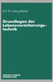 Grundlagen der Lebensversicherungstechnik (eBook, PDF)