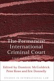 The Permanent International Criminal Court (eBook, PDF)
