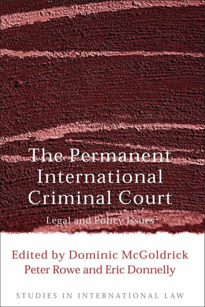 The Permanent International Criminal Court (eBook, PDF) The Permanent International Criminal Court (eBook, PDF)