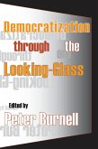 Democratization Through the Looking-glass (eBook, PDF)