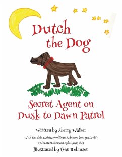 Dutch the Dog - Walker, Sherry