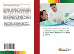 Análise da qualidade de vida de pacientes reabilitados com prótese - Fonseca, Ricardo;Almeida, Thais Helena;Gomes, Carlos