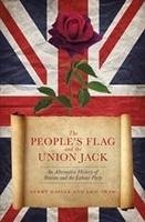 The People's Flag and the Union Jack - Hassan, Gerry; Shaw, Eric