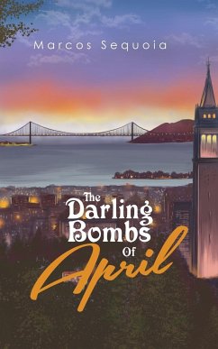 The Darling Bombs Of April - Sequoia, Marcos