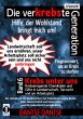 Die verKREBSte Generation - Hilfe, der... - Bild 1