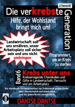 Cover Die verKREBSte Generation - Hilfe, der Wohlstand bringt mich um! Band 6