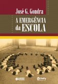 A emergência da escola (eBook, ePUB) A emergência da escola (eBook, ePUB)