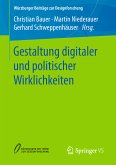 Gestaltung digitaler und politischer Wirklichkeiten (eBook, PDF)