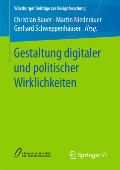 Gestaltung digitaler und politischer Wirklichkeiten (eBook, PDF)