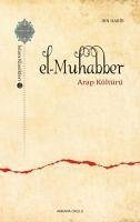 El-Muhabber Islam Klasikleri 13 - Habib, Ibn