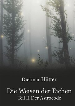 Die Weisen der Eichen - Hütter, Dietmar