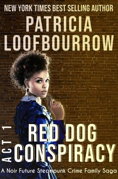 Red Dog Conspiracy, Act 1 (eBook, ePUB) - Loofbourrow, Patricia
