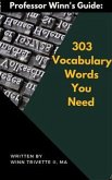 303 Vocabulary Words You Need (eBook, ePUB)