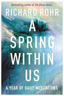 A Spring Within Us - Rohr, Richard