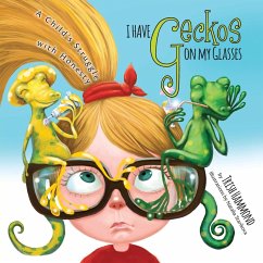 I Have Geckos on my Glasses - Hammond, Trish