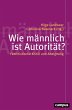Wie männlich ist Autorität? (eBook,... - Bild 1