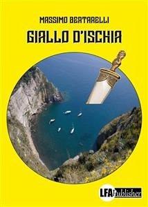 Giallo d'Ischia (eBook, PDF) - Bertarelli, Massimo
