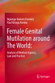 Female Genital Mutilation around The World: (eBook, PDF)