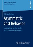 Asymmetric Cost Behavior (eBook, PDF)
