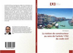 La notion de constructeur au sens de l'article 1792 du code civil - Bugeaud, Marc