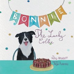 Bonnie The Lucky Collie - Alhadeff, Vicky