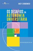 Os Desafios da Autonomia Universitária (eBook, ePUB)