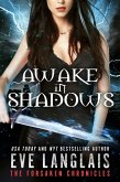 Awake in Shadows (The Forsaken Chronicles, #2) (eBook, ePUB)