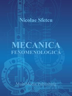 Mecanica fenomenologica (eBook, ePUB) - Sfetcu, Nicolae