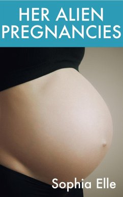 Cover Her Alien Pregnancies: A Rapid Pregnancy Tale (eBook, ePUB)
