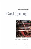Gaslighting! (eBook, ePUB)