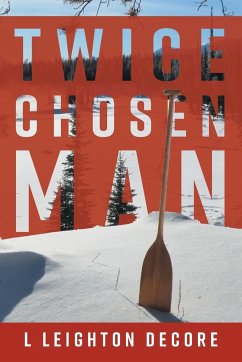 Twice Chosen Man - Decore, L. Leighton