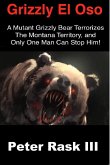 Grizzly El Oso (eBook, ePUB) Grizzly El Oso (eBook, ePUB)