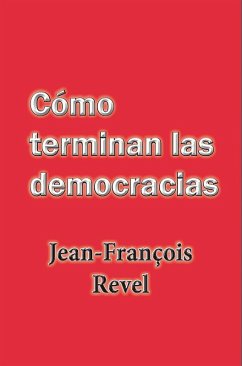 Cover Cómo terminan las democracias (Geopolítica, #38) (eBook, ePUB)