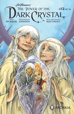 Jim Henson's The Power of the Dark Crystal #12 (eBook, PDF) - Spurrier, Simon