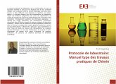 Protocole de laboratoire: Manuel type des travaux pratiques de Chimie Protocole de laboratoire: Manuel type des travaux pratiques de Chimie