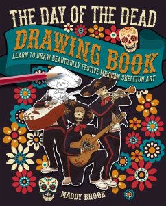 The Day of the Dead Drawing Book - Brook, Maddy