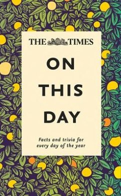 Times on This Day: Facts and Trivia for Every Day of the Year - Times Uk