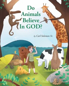 Do Animals Believe In God? - Solomon Sr., Carl