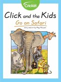 Click and the Kids: Go on Safari (eBook, PDF)