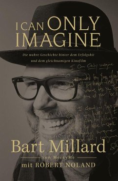 I Can Only Imagine (eBook, ePUB) - Millard, Bart