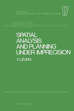 Spatial Analysis and Planning under Imprecision (eBook, PDF) - Leung, Y.