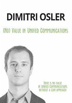 (No) Value in Unified Communications (eBook, ePUB) - Osler, Dimitri