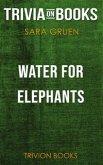 Water for Elephants by Sara Gruen (Trivia-On-Books) (eBook, ePUB)