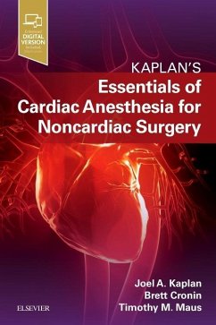 Essentials of Cardiac Anesthesia for Noncardiac Surgery - Kaplan, Joel A.