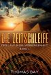 Die Zeitschleife - Bild 1