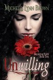 Unwilling (Deploying Faith, #2) (eBook, ePUB)