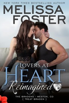Lovers at Heart, Reimagined (The Bradens, Book One) (eBook, ePUB) - Foster, Melissa